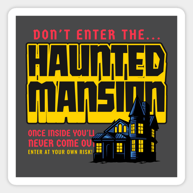 Haunted Mansion Haunted House Halloween Spooky Season Magnet by Tip Top Tee's